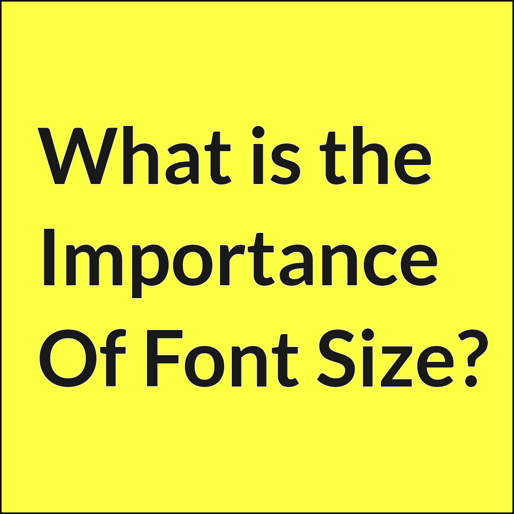 What is Font Size and How to use it?