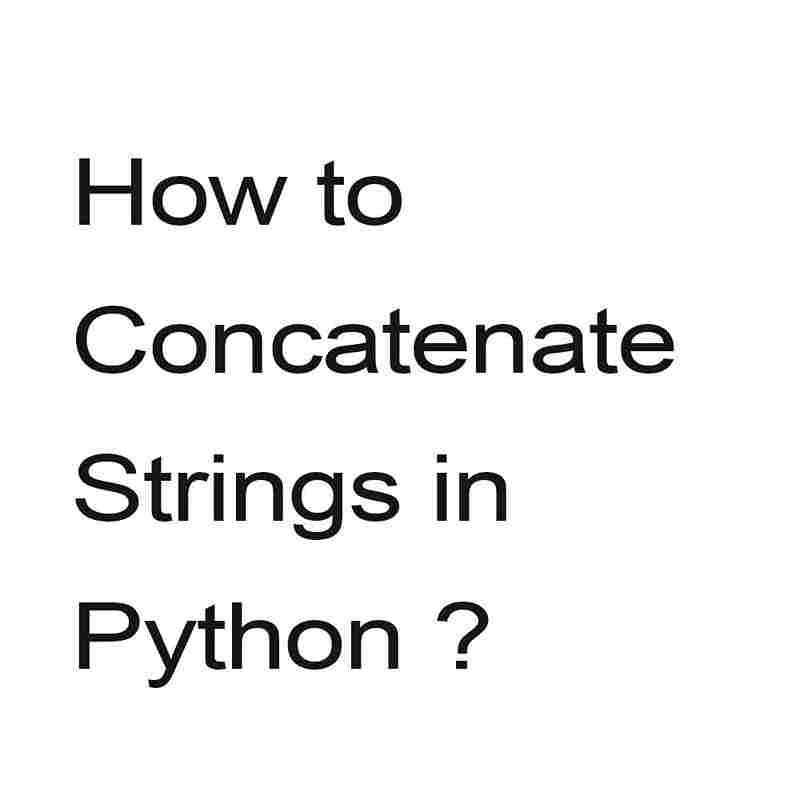 How to Concatenate Strings and Variables in Python?