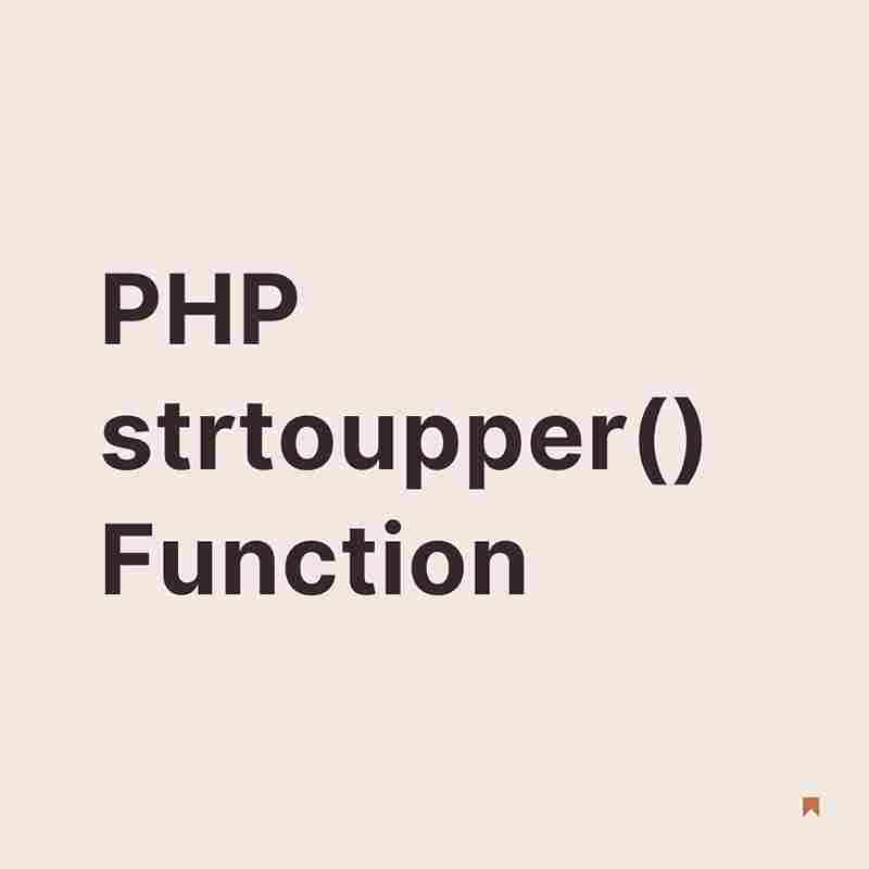 PHP strtoupper() Function