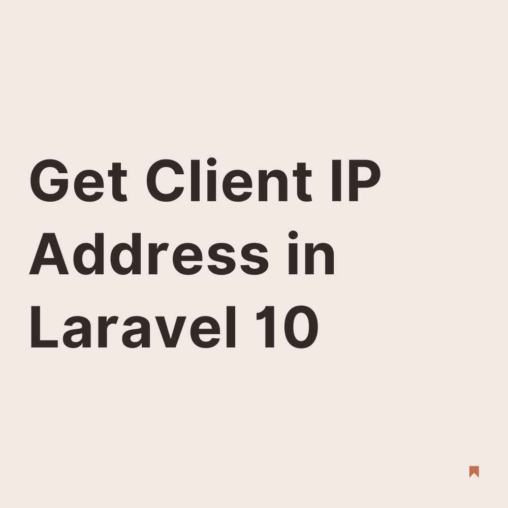 How to Get Client IP Address in Laravel 10?
