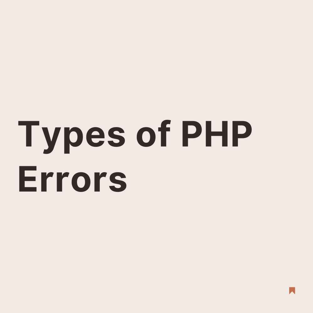 Types of PHP Errors